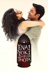 Enai Noki Paayum Thota (2019)